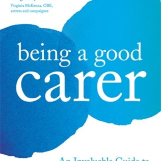Being A Good Carer (Epub)