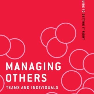 Managing Others: Teams and Individuals (Trade Paperback)