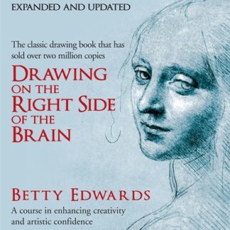 Drawing on the Right Side of the Brain (Hardback)