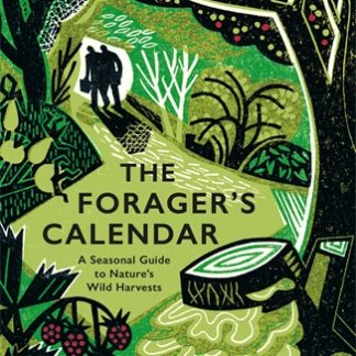 The Forager's Calendar (B Format Paperback)