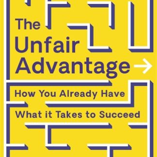 The Unfair Advantage (B Format Paperback)