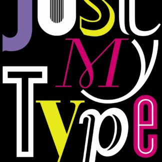 Just My Type (B Format Paperback)