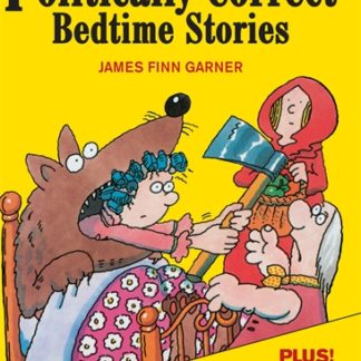 Politically Correct Bedtime Stories (Epub)