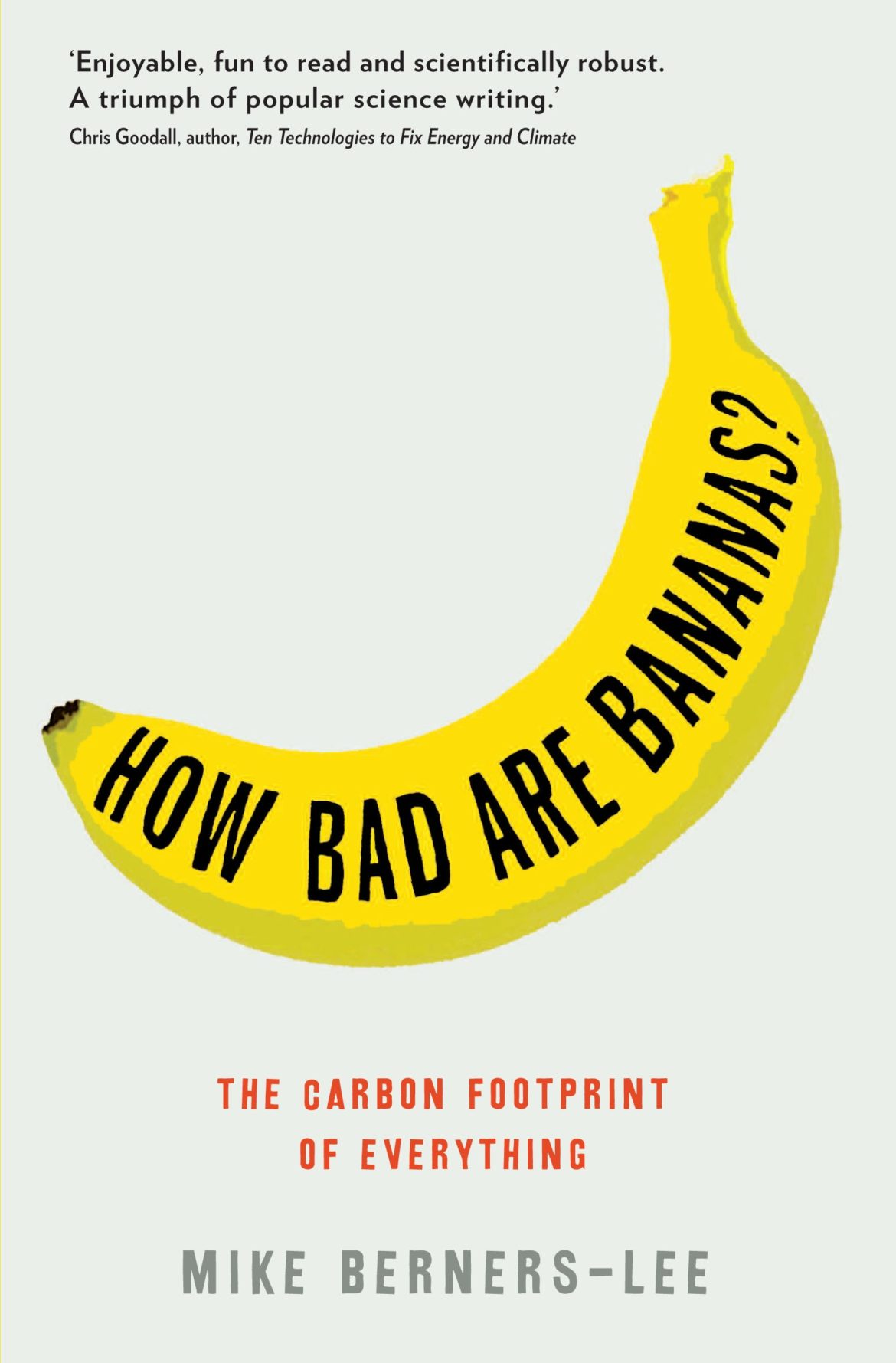How Bad Are Bananas? Profile Books