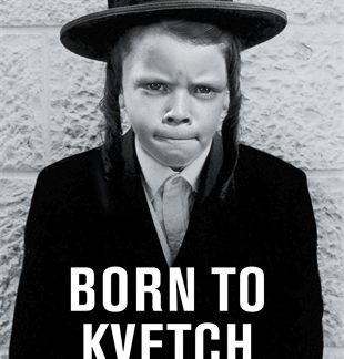 Born to Kvetch ()
