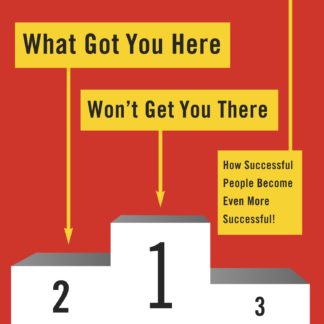 What Got You Here Won't Get You There (Epub)