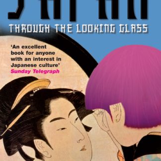 Japan Through the Looking Glass (Epub)