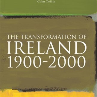 The Transformation Of Ireland 1900-2000 (Epub)