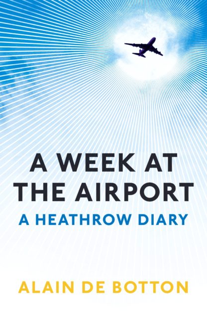 A Week at the Airport (Trade Paperback)