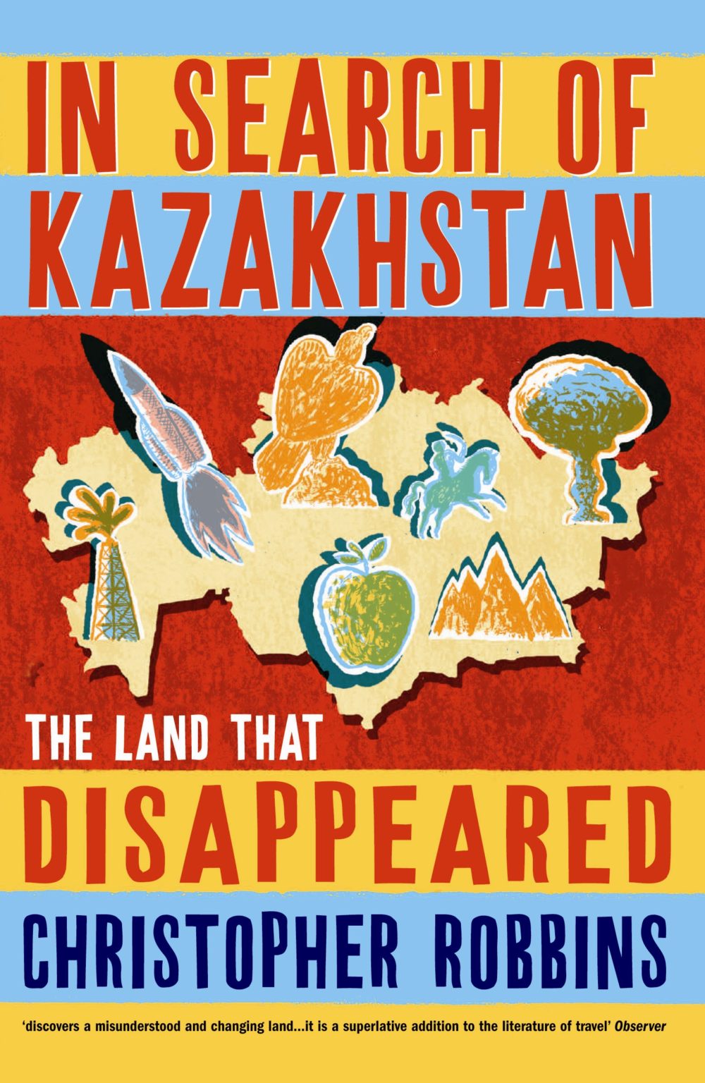 In Search of Kazakhstan - Profile Books