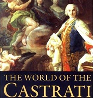 World of the Castrati (B Format Paperback)