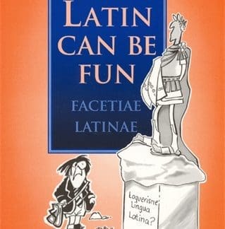 Latin Can be Fun (Facetiae Latinae) ()