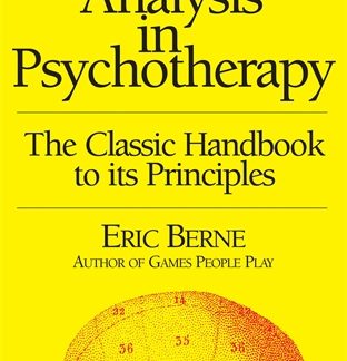 Transactional Analysis in Psychotherapy ()