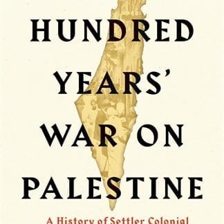The Hundred Years' War on Palestine (Hardback)