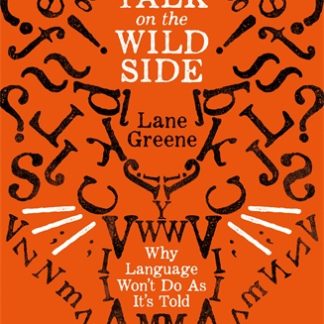 Talk on the Wild Side (B Format Paperback)