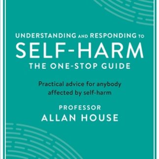 Understanding and Responding to Self-Harm (Epub)