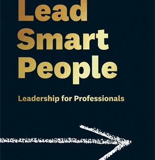 How to Lead Smart People (Hardback)