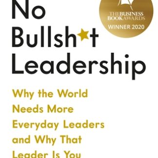 No Bullsh*t Leadership (Epub)