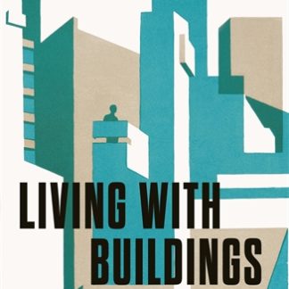Living with Buildings (B Format Paperback)