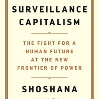 The Age of Surveillance Capitalism (Hardback)