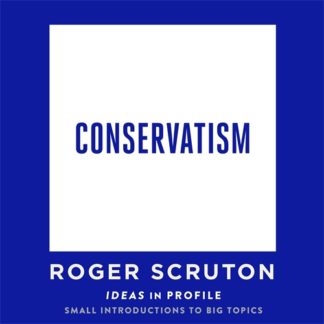 Conservatism: Ideas in Profile (Digital Audio, MP3)