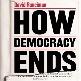 How Democracy Ends (Digital Audio, MP3)