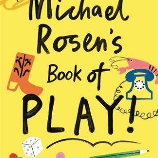Michael Rosen's Book of Play (B Format Paperback)