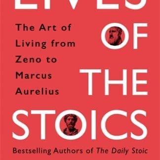 Lives of the Stoics (Hardback)