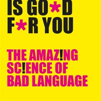Swearing Is Good For You (Epub)