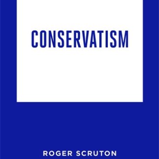 Conservatism: Ideas in Profile (Epub)