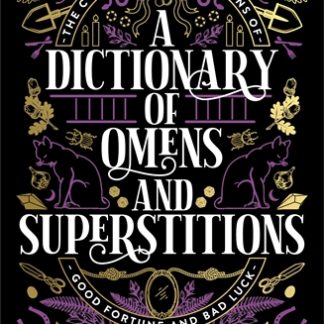 A Dictionary of Omens and Superstitions (B Format Paperback)