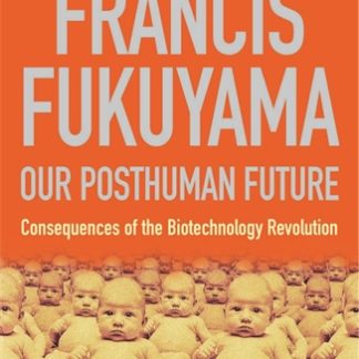 Our Posthuman Future (Epub)