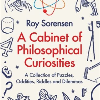 A Cabinet of Philosophical Curiosities (B Format Paperback)