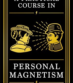 A Practical Course in Personal Magnetism (Epub)
