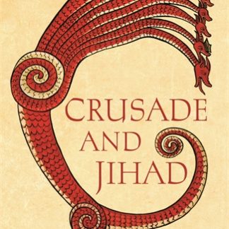 Crusade and Jihad (Epub)