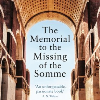 The Memorial to the Missing of the Somme (B Format Paperback)