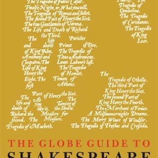 The Globe Guide to Shakespeare (Trade Paperback)