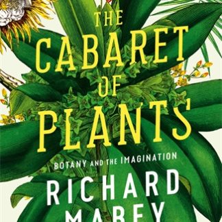 The Cabaret of Plants (Epub)