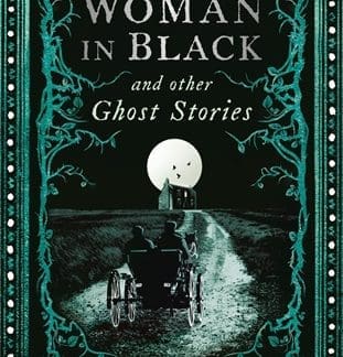 The Woman in Black and Other Ghost Stories (Hardback)