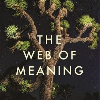 The Web of Meaning (Hardback)