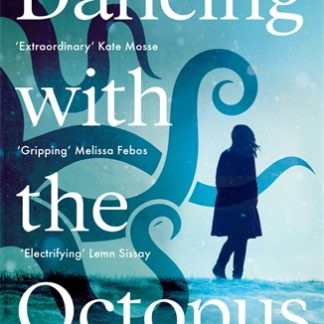 Dancing with the Octopus (B Format Paperback)