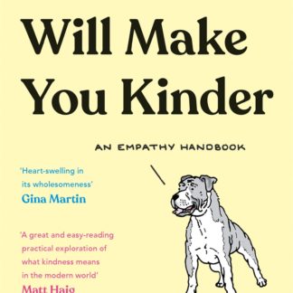 This Book Will Make You Kinder (B Format Paperback)
