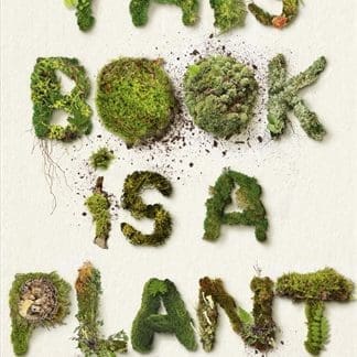 This Book is a Plant (Hardback)