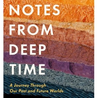 Notes from Deep Time (B Format Paperback)