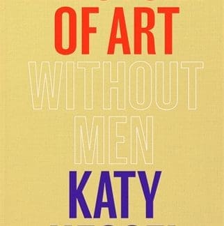 The Story of Art without Men (Hardback)