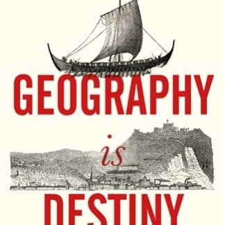 Geography Is Destiny (Hardback)