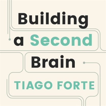 Building a Second Brain (Digital Audio, MP3)