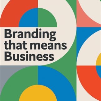 Branding that Means Business (Trade Paperback)