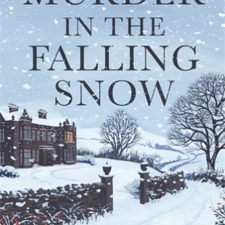 Murder in the Falling Snow (Trade Paperback)