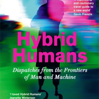 Hybrid Humans (B Format Paperback)